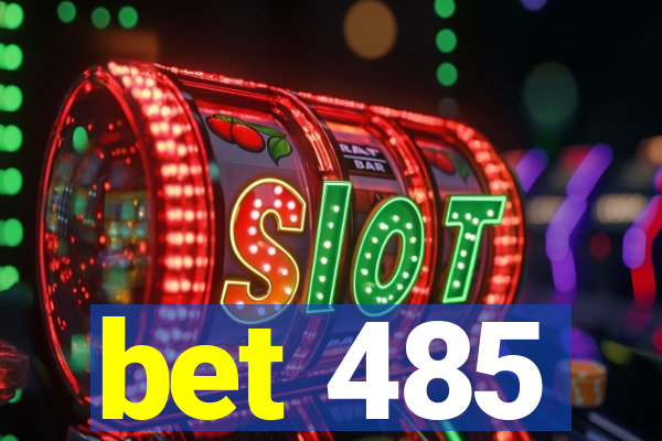 bet 485